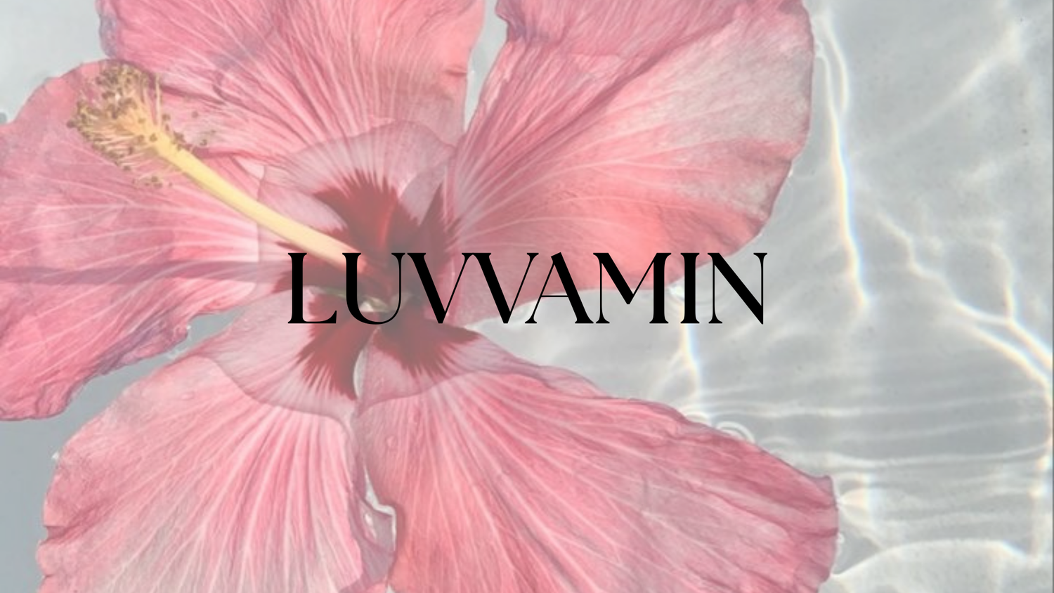 LUVVAMIN: One of a view